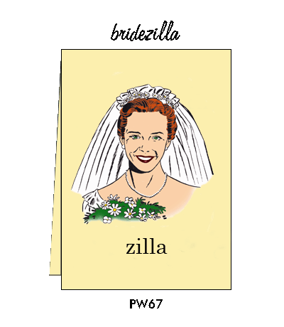 Pointed Wit Greeting Card: "Bridezilla"