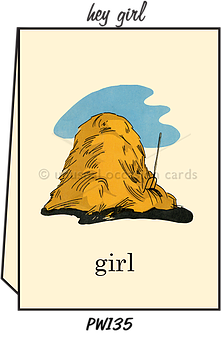 Blank Greeting Card - "Hey Girl"