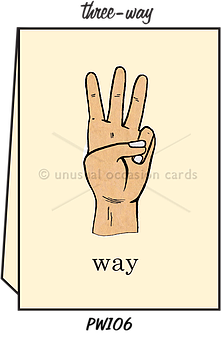 Pointed Wit Greeting Card: "Three Way"