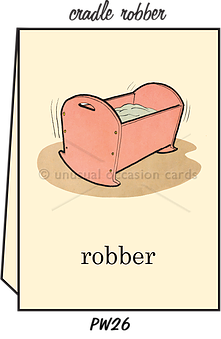 Pointed Wit Greeting Card: "Cradle Robber"