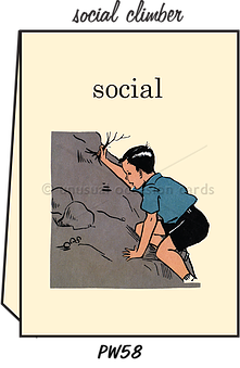 Pointed Wit Greeting Card: "Social Climber"