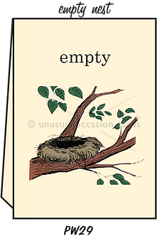 Pointed Wit Greeting Card: "Empty Nest"