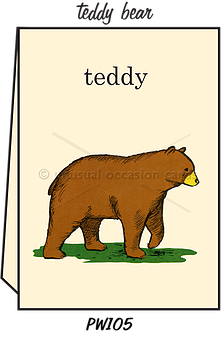 Pointed Wit Greeting Card: "Teddy Bear"