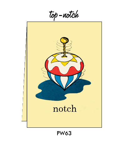 Pointed Wit Greeting Card: "Top Notch"