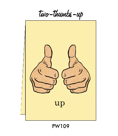 Pointed Wit Greeting Card: "Two Thumbs Up" or "Thumbs Up"