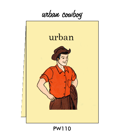 Pointed Wit Greeting Card: "Urban Cowboy"
