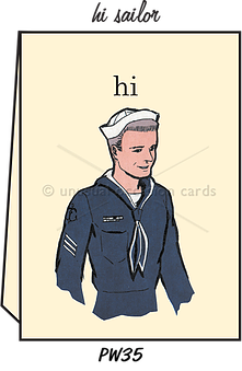 Blank Greeting Card - "Hi Sailor"